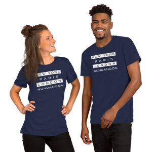 New York, Paris, London, Bundanoon Unisex T-Shirt